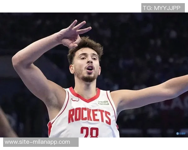 火箭重视申京发展潜力计划将其打造为球队未来核心