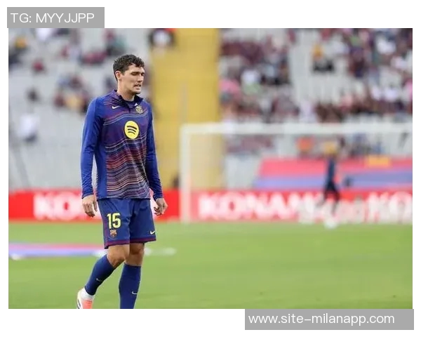 克里斯滕森重返训练场埃里克加西亚不幸受伤缺阵